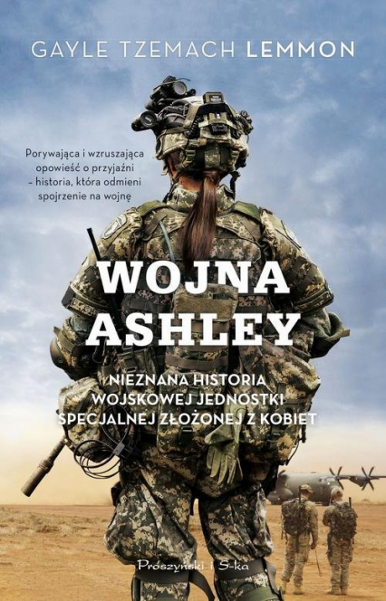 Wojna Ashley Nieznana historia wojskowej jednostki specjalnej złożonej z kobiet - Gayle Tzemach Lemmon | okładka