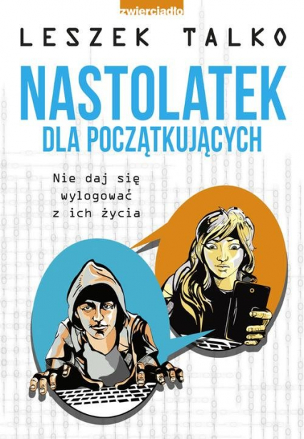Nastolatek dla początkujących - Leszek Talko | okładka
