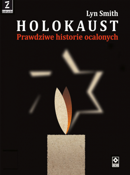 Holokaust Prawdziwe historie - Lyn Smith | okładka