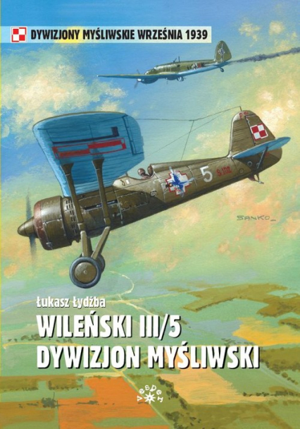 Wileński III/5 Dywizjon Myśliwski - Łukasz Łydżba | okładka