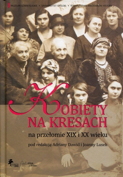 Kobiety na Kresach na przełomie XIX i XX wieku -  | okładka