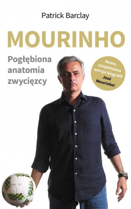 Mourinho Pogłębiona anatomia zwycięzcy - Patrick Barclay | okładka