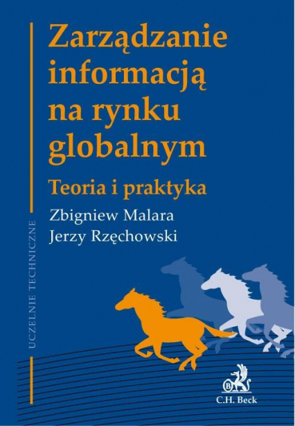 Zarządzanie informacją na rynku globalnym Teoria i praktyka - Rzęchowski Jerzy | okładka