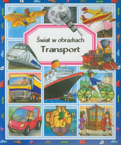 Transport Świat w obrazkach - Beaumont Emilie, Guilloret Marie-Renee | okładka