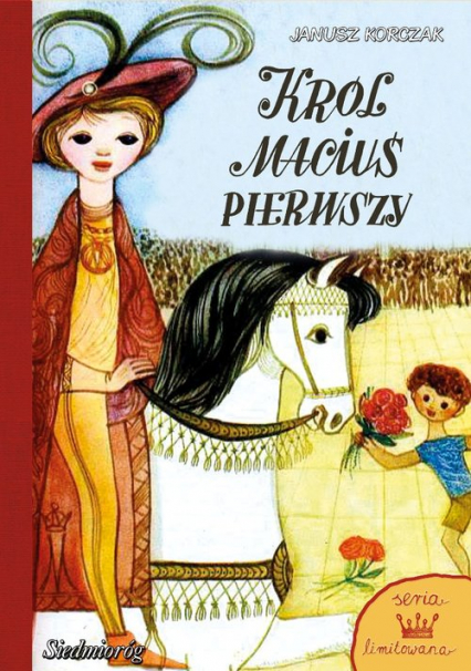 Król Maciuś Pierwszy - Janusz Korczak | okładka