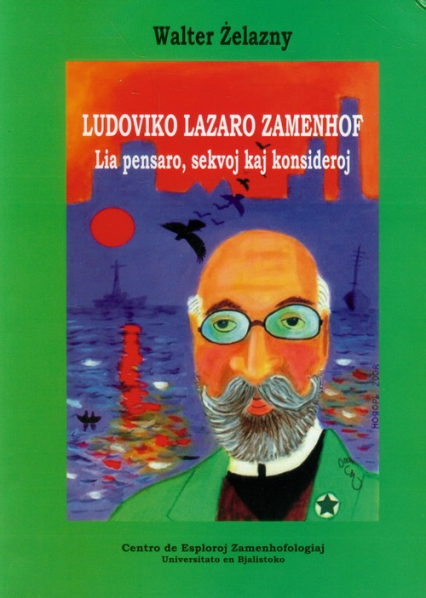 Ludoviko Lazaro Zamenhof - Walter Żelazny | okładka