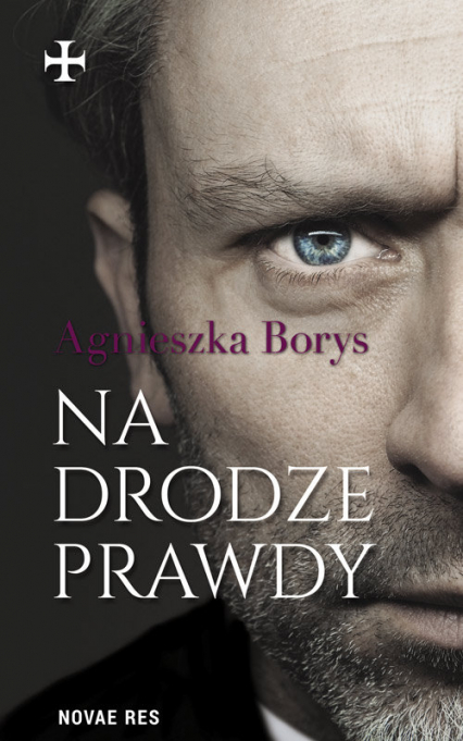 Na drodze prawdy - Agnieszka Borys | okładka