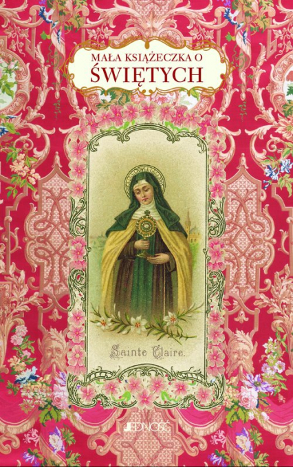 Mała książeczka o świętych - Barrely Christine, Leblon Saskia, Péraudin Laure | okładka