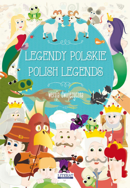 Legendy polskie Polish legends Wersja dwujęzyczna - Piechocka-Empel Katarzyna | okładka