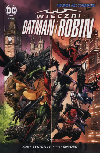 Wieczni Batman i Robin Tom 1 - Scott  Snyder, Tynion James | okładka