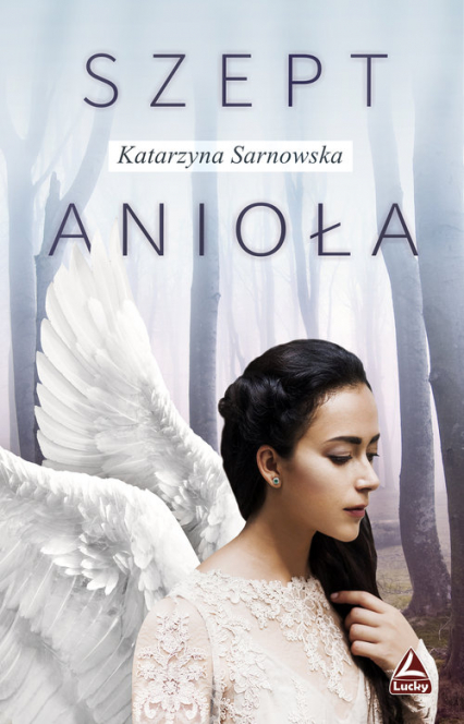 Szept anioła - Katarzyna Sarnowska | okładka