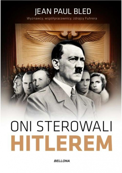 Oni sterowali Hitlerem - Poled Jean Paul | okładka