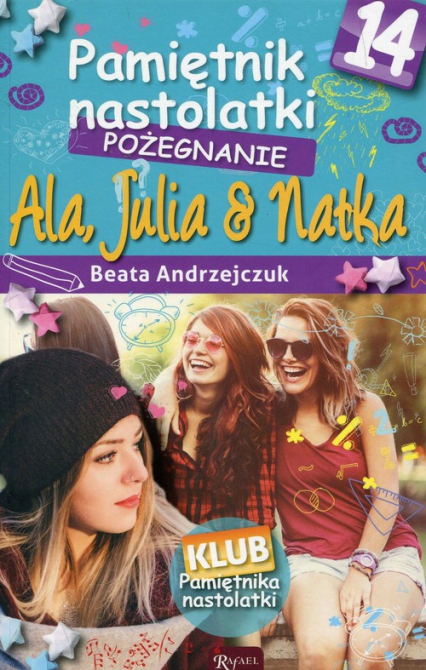 Pamiętnik nastolatki 14 Pożegnanie - Beata Andrzejczuk | okładka