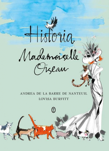 Historia Mademoiselle Oiseau - de Nanteuil Andrea de la Barre | okładka