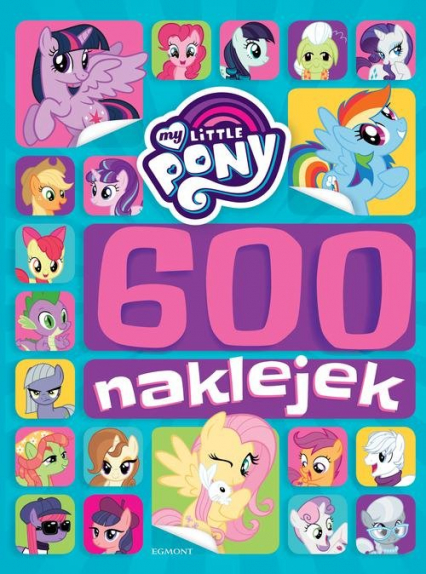 My Little Pony 600 naklejek -  | okładka