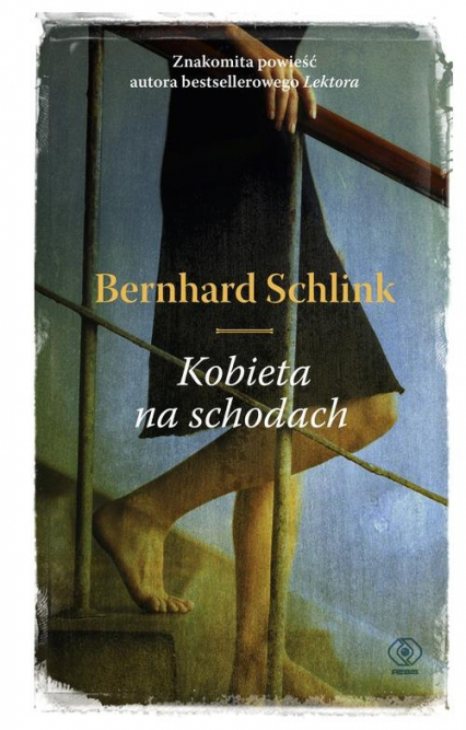 Kobieta na schodach - Bernhard Schlink | okładka