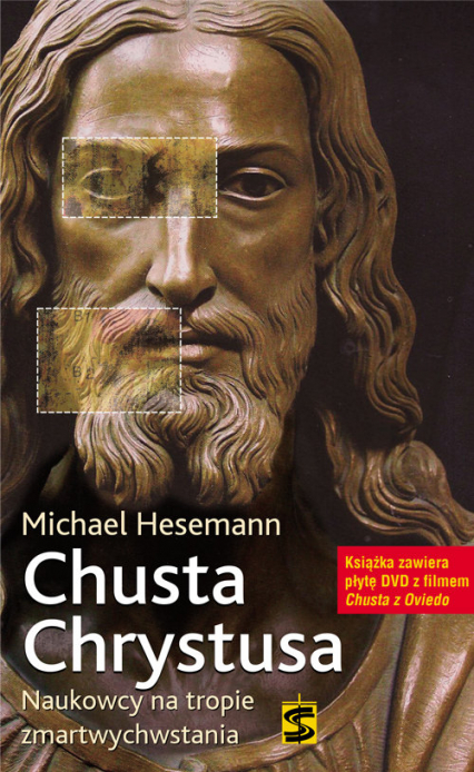 Chusta Chrystusa Naukowcy na tropie zmartwychwstania - Michael Hesemann | okładka