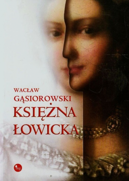 Księżna Łowicka - Wacław Gąsiorowski | okładka