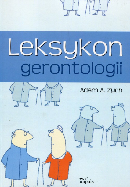 Leksykon gerontologii - Zych Adam A. | okładka