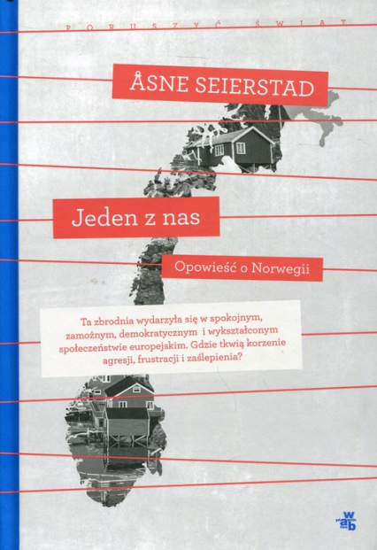 Jeden z nas Opowieść o Norwegii - Asne Seierstad  | okładka