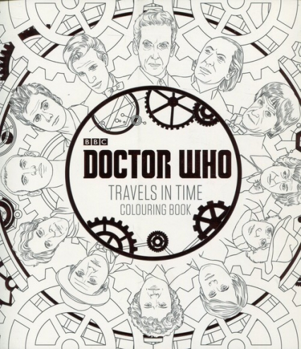 Doctor Who Travels in Time Colouring Book -  | okładka