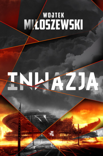 Inwazja - Wojtek Miłoszewski | okładka