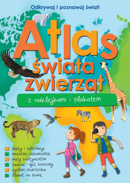 Atlas zwierząt świata z naklejkami i plakatem -  | okładka