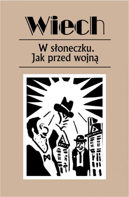 W słoneczku Jak przed wojną - Wiech Stefan Wiechecki | okładka