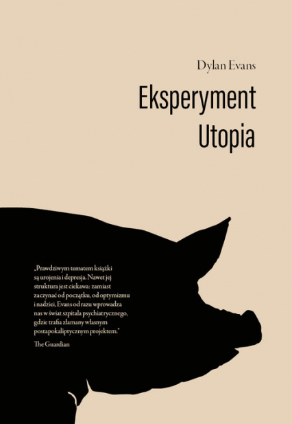 Eksperyment Utopia - Dylan Evans | okładka