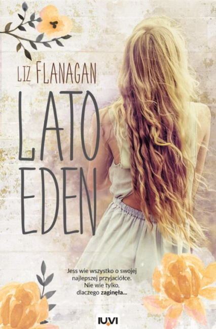 Lato Eden - Liz Flanagan | okładka