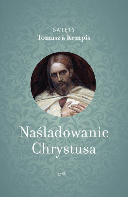 O naśladowaniu Chrystusa - Tomasz á Kempis | okładka