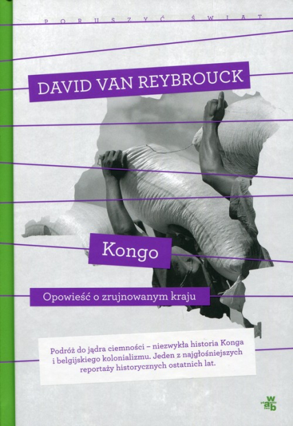 Kongo Opowieść o zrujnowanym kraju - Van Reybrouck David | okładka