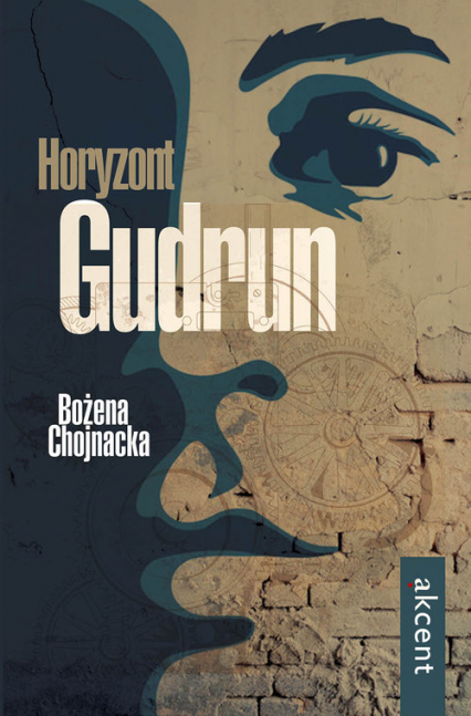 Horyzont Gudrun - Bożena Chojnacka | okładka