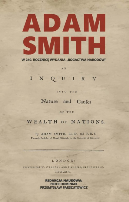 Adam Smith W 240 rocznicę wydania „Bogactwa narodów” -  | okładka