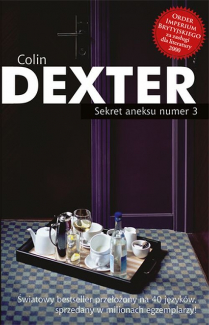 Sekret aneksu numer 3 - Colin Dexter | okładka