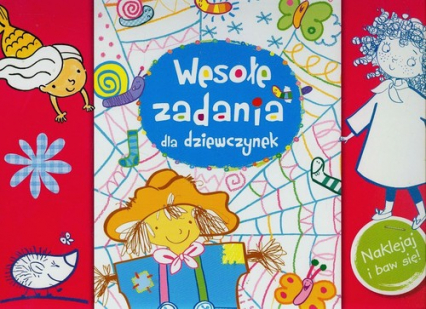 Wesołe zadania dla dziewczynek Naklejaj i baw się - Anna Wiśniewska | okładka