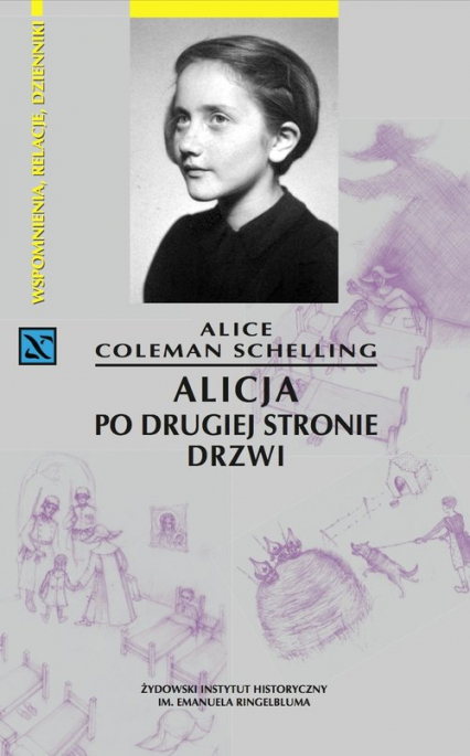 Alicja po drugiej stronie drzwi - Coleman Schelling Alice | okładka