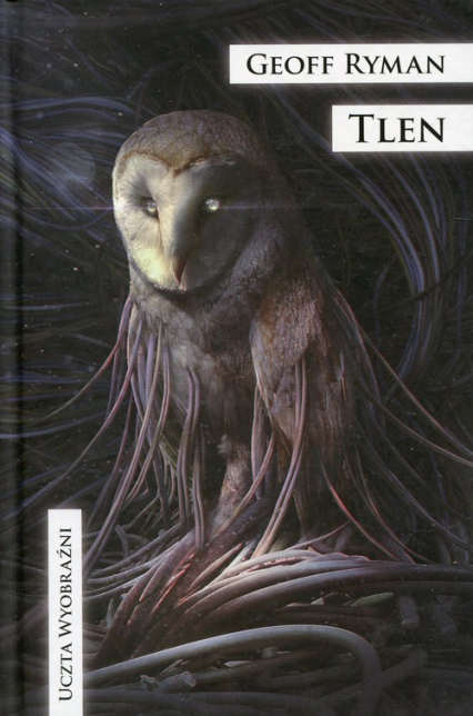 Tlen - Geoff Ryman | okładka