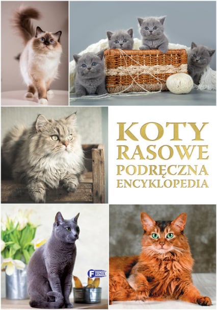 Koty rasowe Podręczna Encyklopedia -  | okładka
