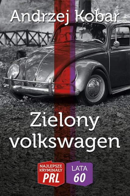 Zielony volkswagen - Andrzej Kobar | okładka