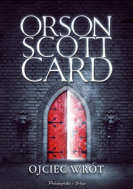 Ojciec wrót - Orson Scott Card | okładka