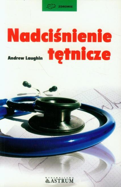 Nadciśnienie tętnicze - Andrew Laughin | okładka