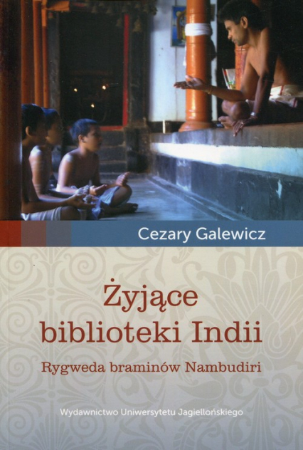 Żyjące biblioteki Indii Rygweda braminów Nambudiri -  | okładka