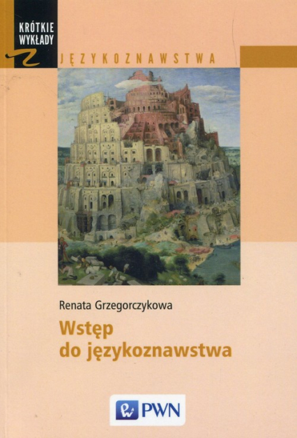 Wstęp do językoznawstwa - Renata Grzegorczykowa | okładka