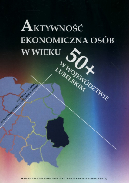 Aktywność ekonomiczna osób w wieku 50+ w województwie lubelskim -  | okładka