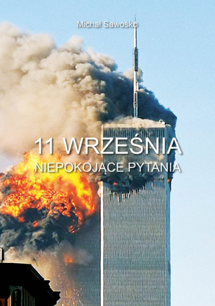 11 września Niepokojące pytania - Michał Sawośko | okładka