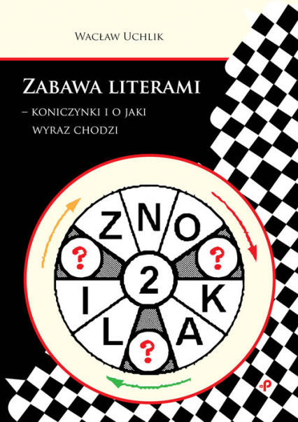 Zabawa literami - koniczynki i o jaki wyraz chodzi - Wacław Uchlik | okładka