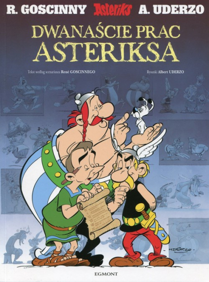 Asteriks Dwanaście prac Asteriksa - Albert Uderzo, René Goscinny | okładka
