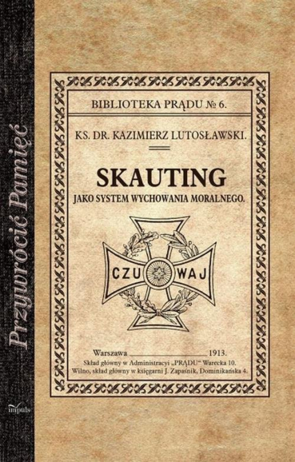 Skauting jako system wychowania moralnego - Kazimierz Lutosławski | okładka