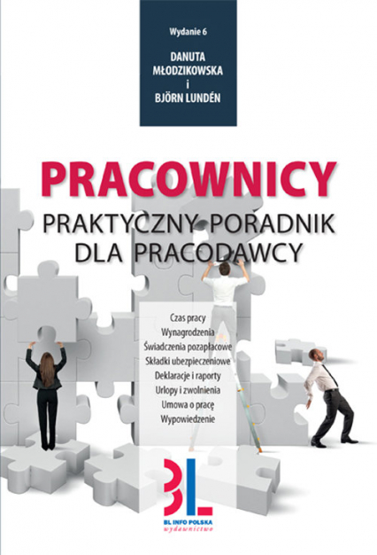 Pracownicy Praktyczny poradnik dla pracodawcy - Bjorn Lunden, Danuta Młodzikowska | okładka